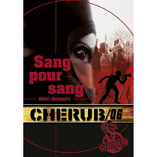 Cherub. Vol. 6. Sang pour sang · Occasion