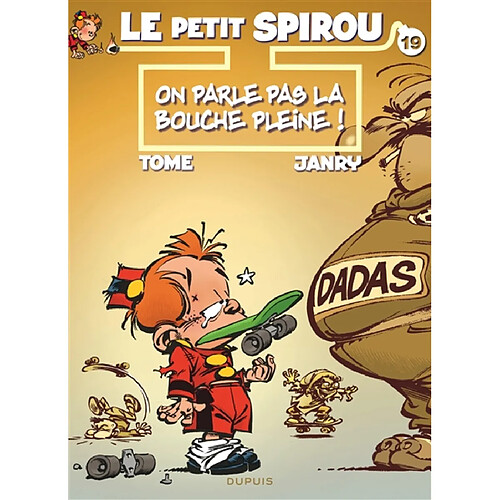 Le petit Spirou. Vol. 19. On parle pas la bouche pleine ! · Occasion