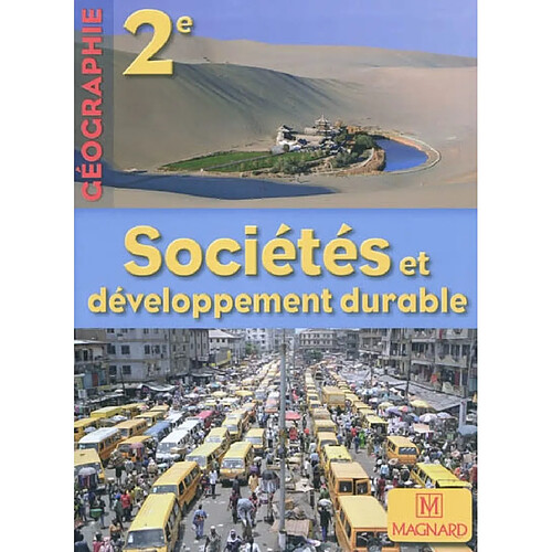 Sociétés et développement durable : géographie 2e · Occasion