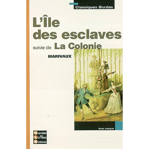 L'île des esclaves. La colonie · Occasion