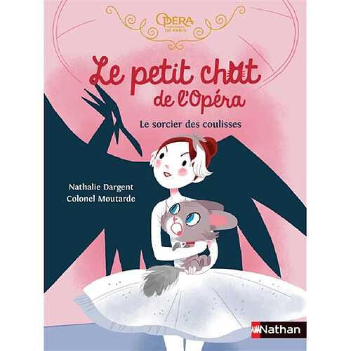 Le petit chat de l'Opéra. Le sorcier des coulisses · Occasion