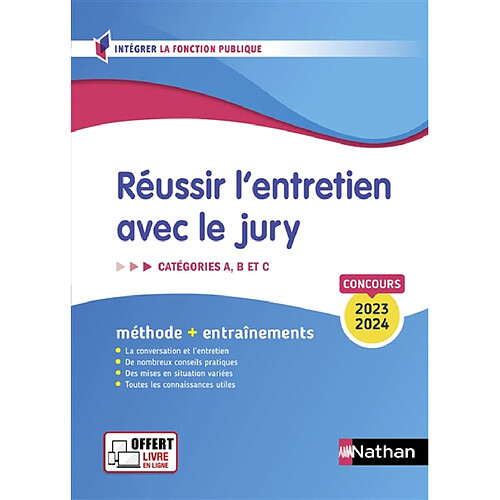 Réussir l'entretien avec le jury : catégories A, B et C, concours 2023-2024 : méthode + entraînements · Occasion