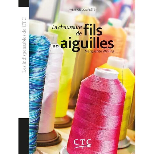 La chaussure de fils en aiguilles : version complète