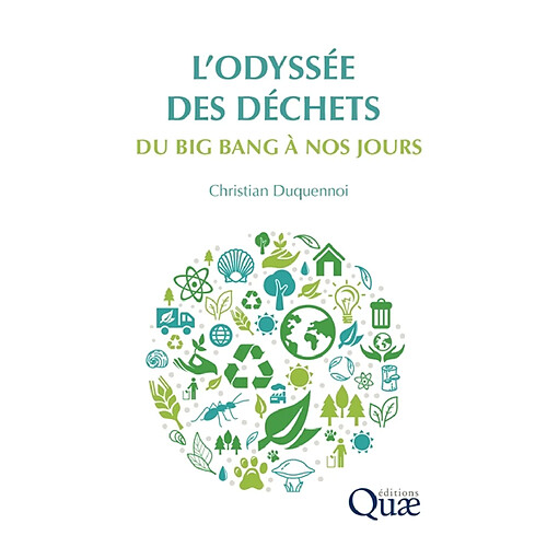 L'odyssée des déchets : du big bang à nos jours