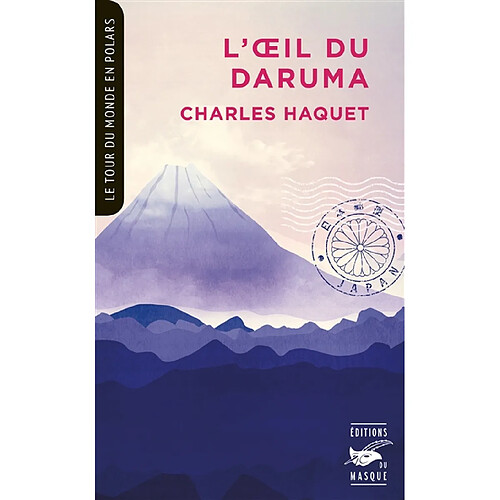 L'oeil du Daruma : une enquête du samurai Tosode · Occasion