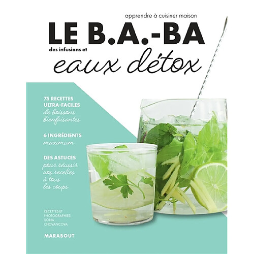 Le b.a.-ba des infusions et eaux détox