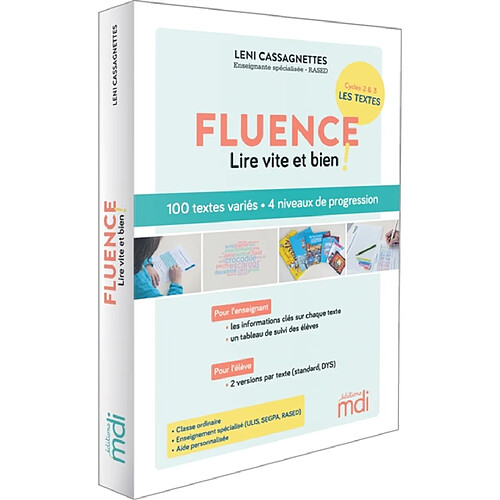 Fluence, lire vite et bien ! : cycles 2 & 3, les textes : 100 textes variés, 4 niveaux de progression