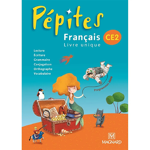 Français, livre unique, CE2 : programmes 2008 · Occasion