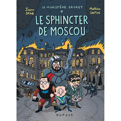 Le ministère secret. Vol. 3. Le sphincter de Moscou · Occasion