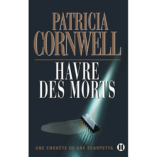 Une enquête de Kay Scarpetta. Havre des morts · Occasion