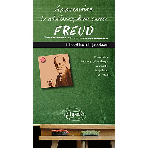 Apprendre à philosopher avec Freud · Occasion