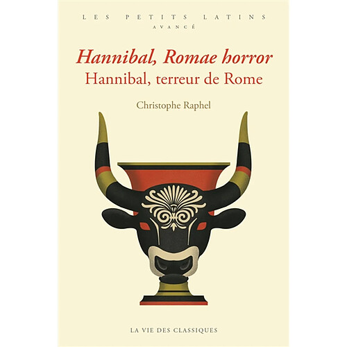 Hannibal, Romae horror. Hannibal, terreur de Rome