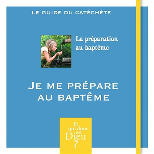 Je me prépare au baptême : guide du catéchète · Occasion