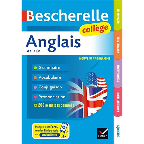 Anglais collège A1-B1 : grammaire, vocabulaire, conjugaison, prononciation : nouveau programme · Occasion