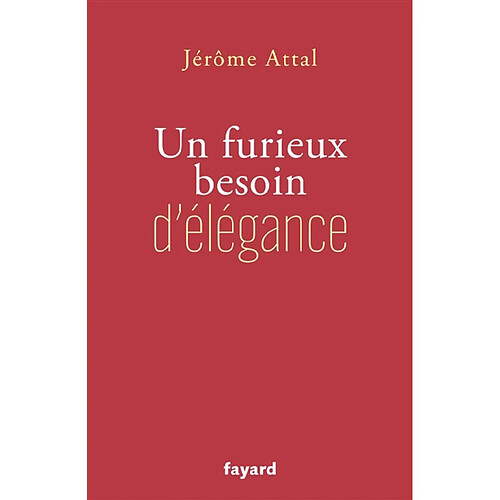 Un furieux besoin d'élégance · Occasion