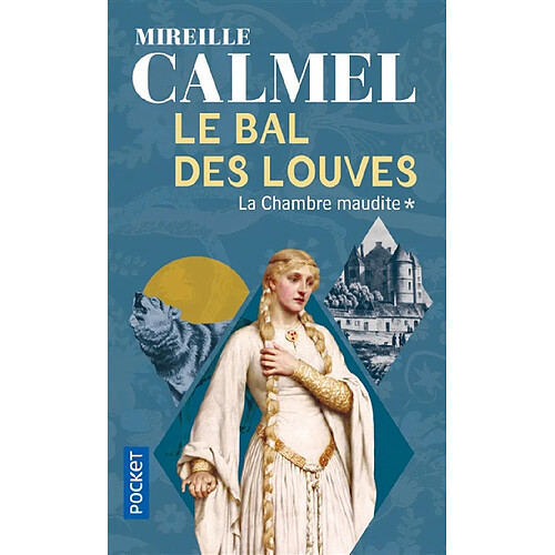 Le bal des louves. Vol. 1. La chambre maudite · Occasion