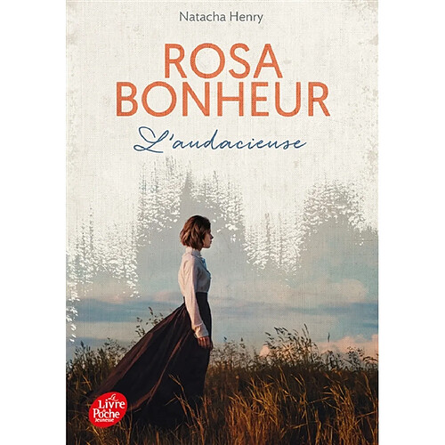 Rosa Bonheur, l'audacieuse