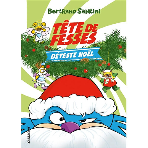 Tête de fesses. Vol. 3. Tête de fesses déteste Noël · Occasion