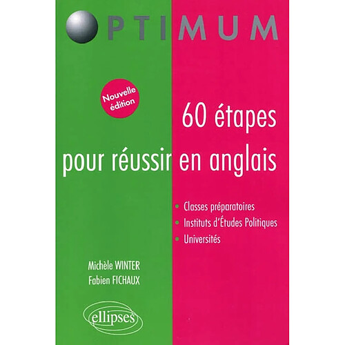 60 étapes pour réussir en anglais : classes préparatoires, instituts d'études politiques, universités · Occasion