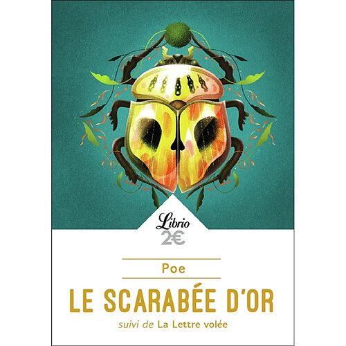 Le scarabée d'or. La lettre volée