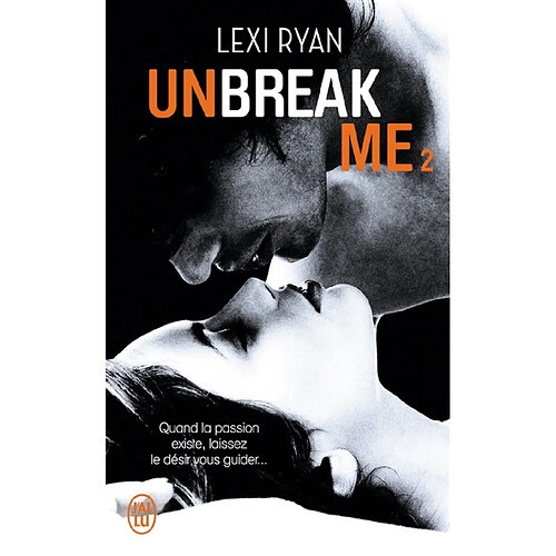 Unbreak me. Vol. 2. Si seulement... · Occasion