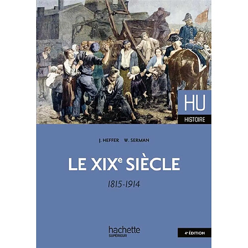 Le XIXe siècle, 1815-1914 · Occasion