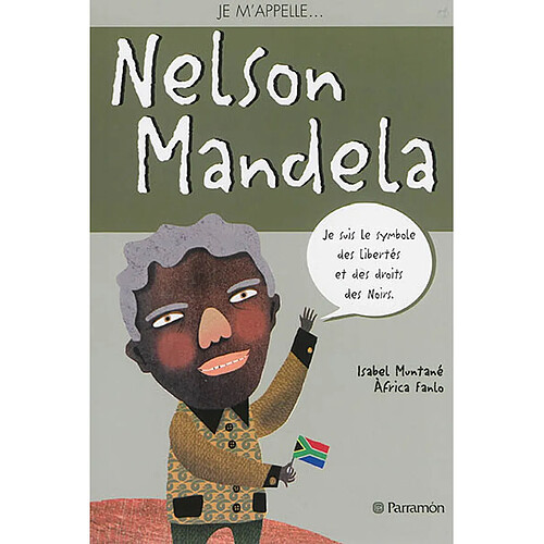 Je m'appelle... Nelson Mandela · Occasion