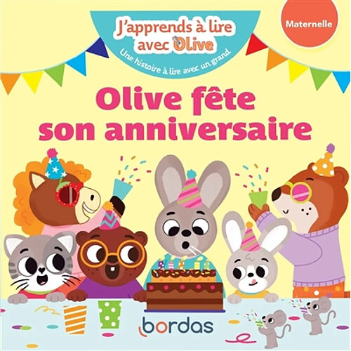 Olive fête son anniversaire : maternelle · Occasion