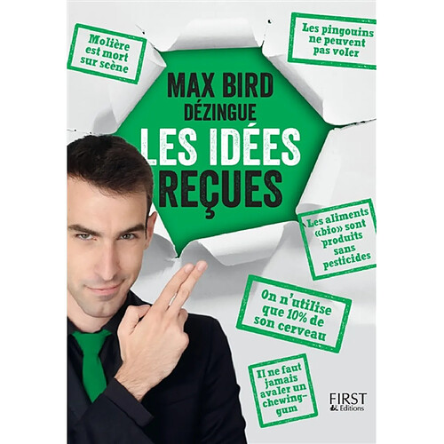 Max Bird dézingue les idées reçues · Occasion