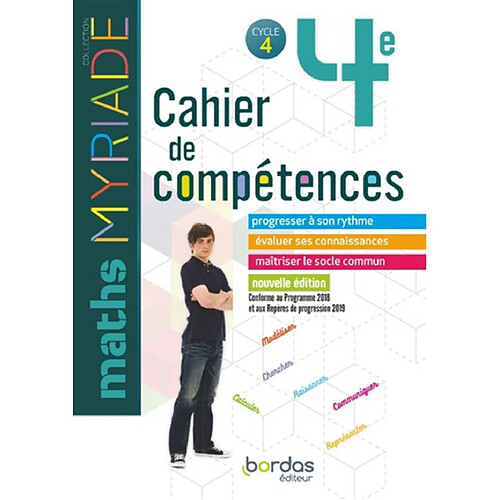 Maths 4e, cycle 4 : cahier de compétences : conforme au programme 2018 et aux repères de progression 2019