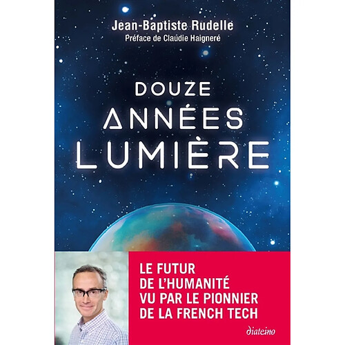 Douze années-lumière : jusqu'où ira l'humanité ? · Occasion