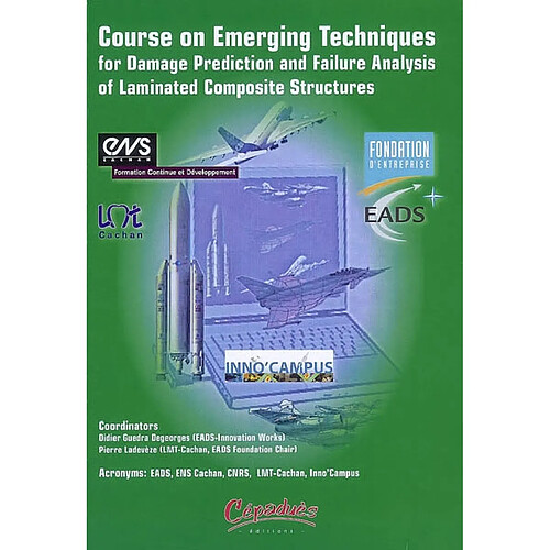 Course on emerging techniques for damage prediction and failure analysis of laminated composite structures · Occasion