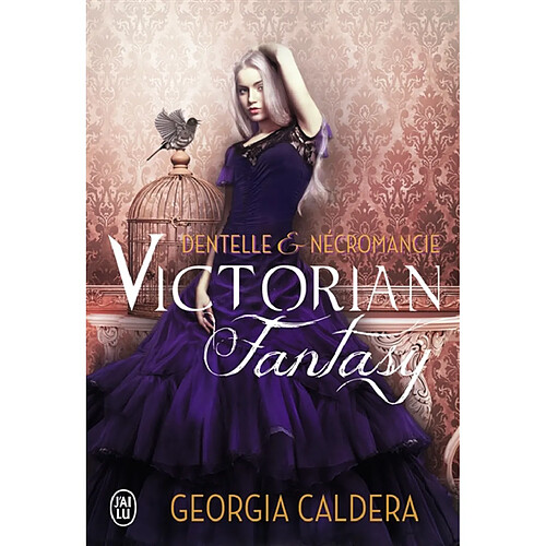 Victorian fantasy. Vol. 1. Dentelle et nécromancie · Occasion