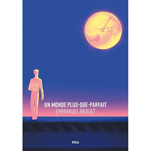 Un monde plus-que-parfait · Occasion