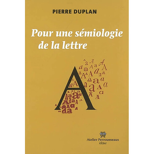 Pour une sémiologie de la lettre · Occasion