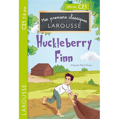 Huckleberry Finn : spécial CE1, 7-8 ans