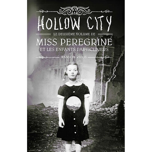 Miss Peregrine et les enfants particuliers. Vol. 2. Hollow city · Occasion