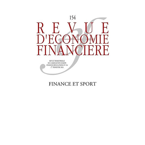 Revue d'économie financière, n° 154. Finance et sports · Occasion