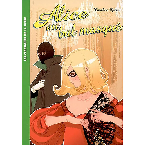 Alice. Vol. 7. Alice au bal masqué · Occasion