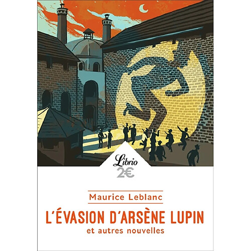 L'évasion d'Arsène Lupin : et autres nouvelles · Occasion