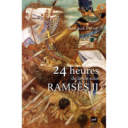 24 heures de la vie sous Ramsès II · Occasion