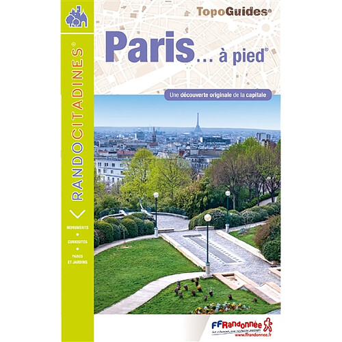 Paris... à pied : une découverte originale de la capitale · Occasion