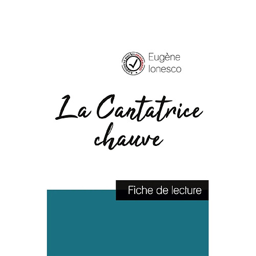 La Cantatrice chauve de Eugène Ionesco (fiche de lecture et analyse complète de l'oeuvre) · Occasion