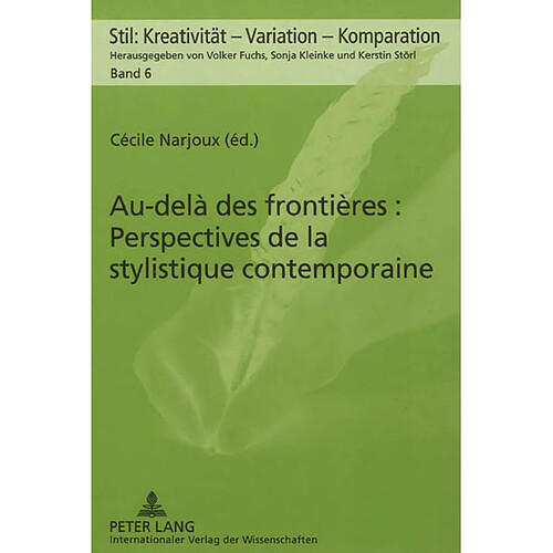 Au-delà des frontières : perspectives de la stylistique contemporaine · Occasion