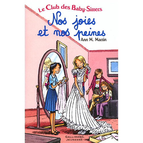 Le Club des baby-sitters. Vol. 4. Nos joies et nos peines · Occasion