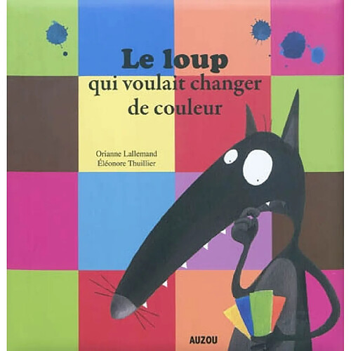 Le loup qui voulait changer de couleur · Occasion