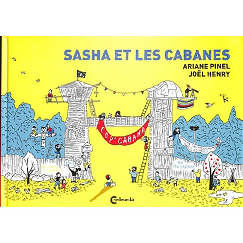 Sasha et les cabanes