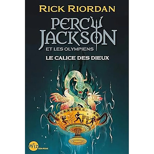 Percy Jackson et les Olympiens. Vol. 6. Le calice des dieux