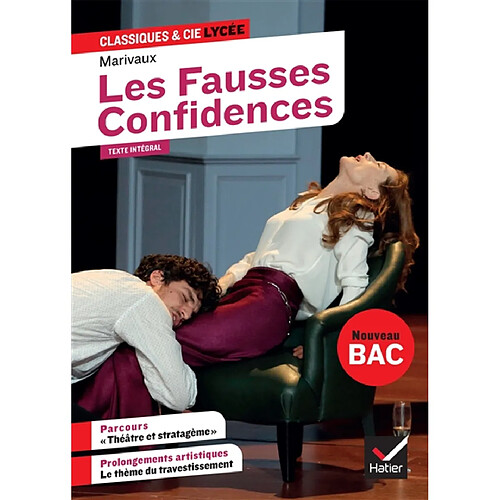 Les fausses confidences (1737) : texte intégral : nouveau bac 1re · Occasion