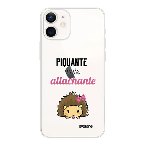 Coque iPhone 12 mini souple transparente piquante mais attachante Motif Ecriture Tendance Evetane